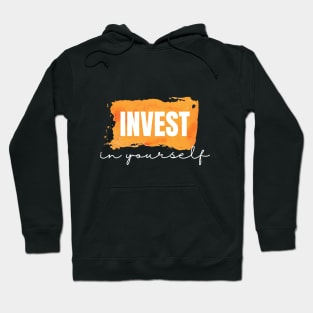 Invest in Yourself Hoodie